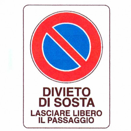 Cartello Divieto Di Sosta 20X 30 Plastica