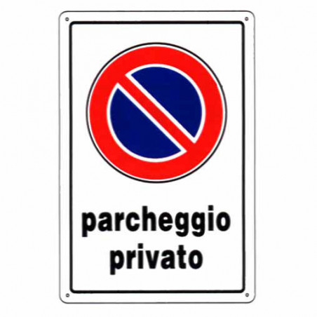 Cartello Parcheggio Privato 20X 30 Plastica