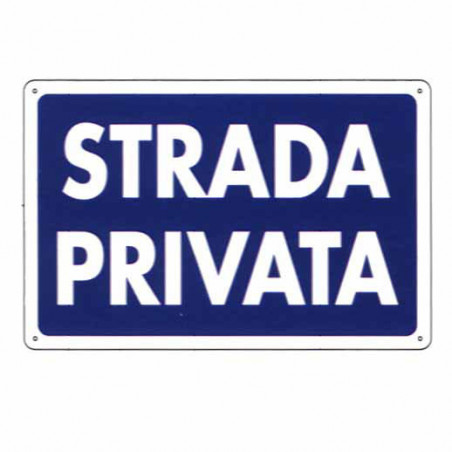 Cartello Strada Privata 30X 20 Plastica