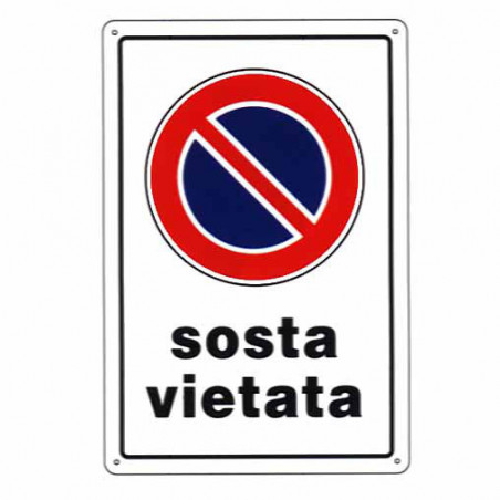 Cartello Sosta Vietata 20X 30 Plastica