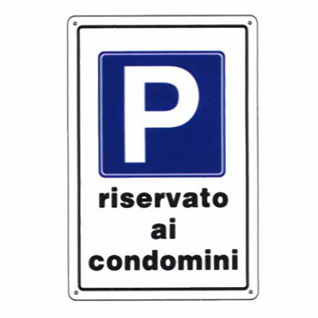 Cartello Parcheggio Condominiale 20X 30 Plastica