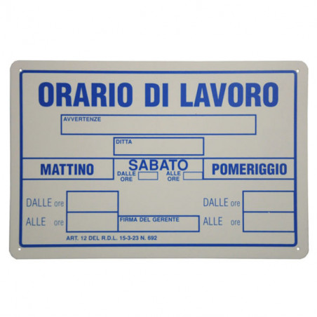 Cartello Orario Lavoro 30X 20 Plastica