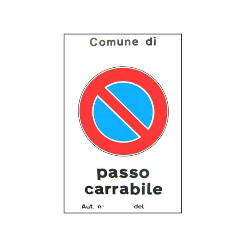 Cartello 'passo carrabile' cm 60 x 40